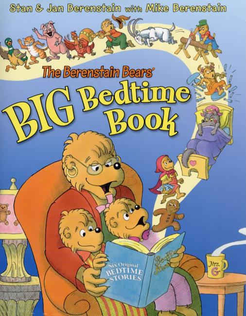 Berenstain Bears' Big Bedtime Book, The