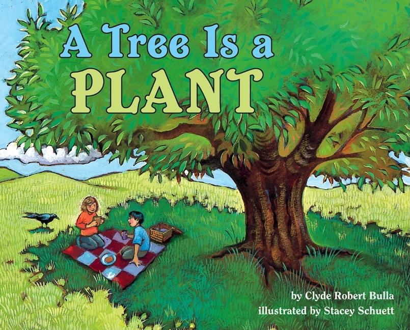 Tree Is a Plant, A