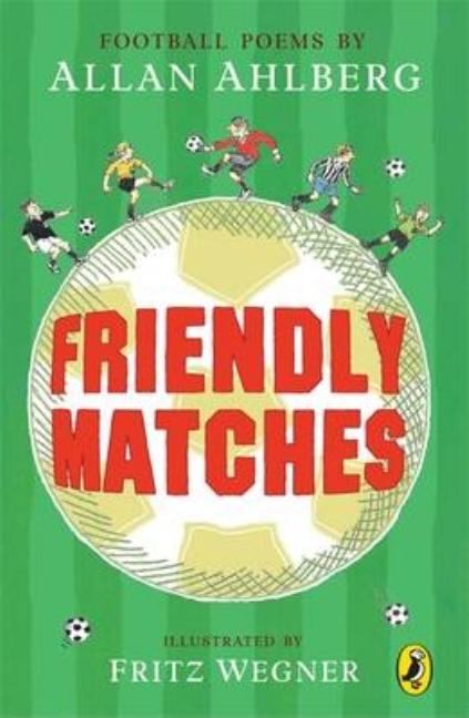 Friendly Matches