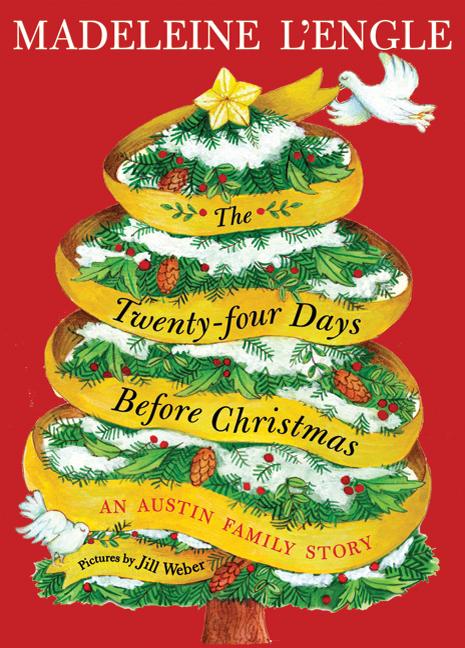 The Twenty-Four Days Before Christmas: An Austin Family Story