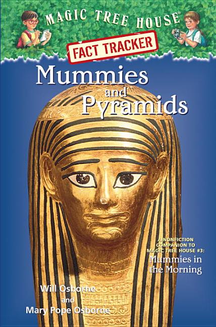 Mummies & Pyramids: A Companion to Mummies in the Morning