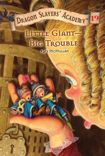 Little Giant--Big Trouble