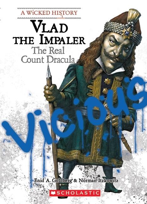 Vlad the Impaler: The Real Count Dracula