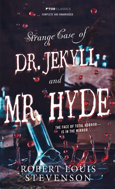 Strange Case of Dr. Jekyll and Mr. Hyde, The