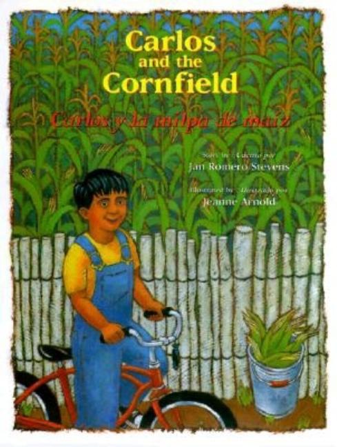 Carlos and the Cornfield / Carlos y la milpa de maiz
