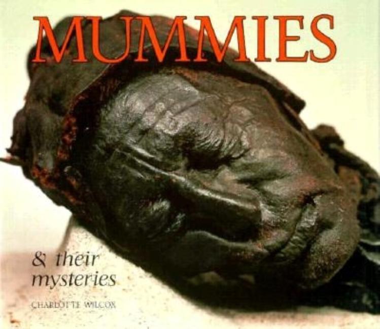 Mummies & their Mysteries