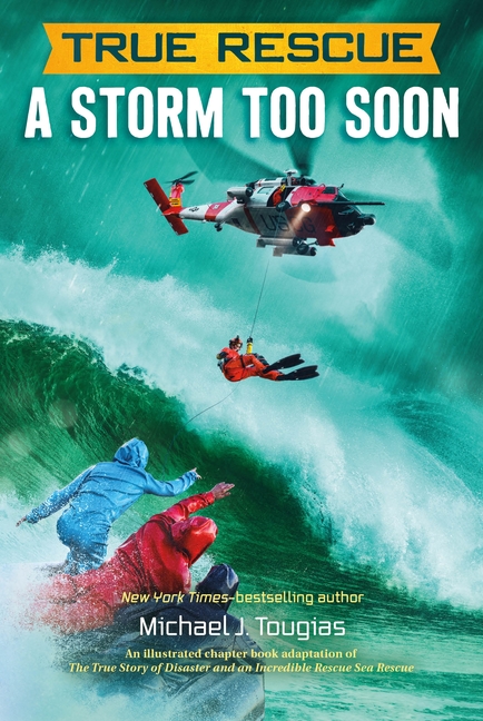 A Storm Too Soon: A Remarkable True Survival Story in 80-Foot Seas