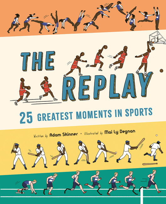 The Replay: 25 Greatest Moments in Sports