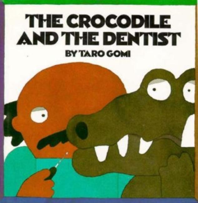 Crocodile and the Dentist, The