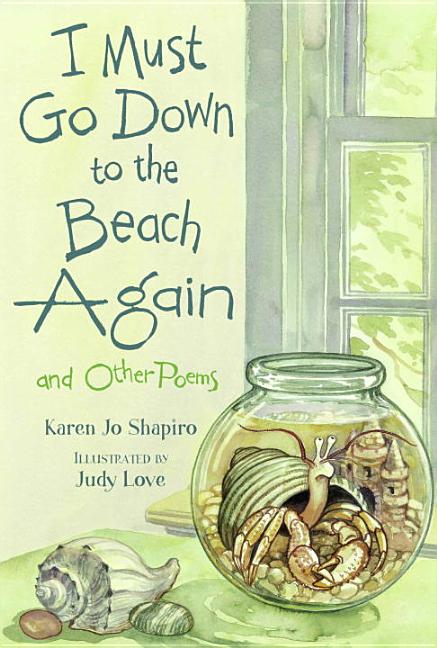 I Must Go Down to the Beach Again: And Other Poems