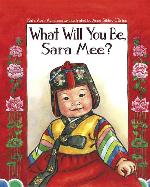 What Will You Be, Sara Mee?