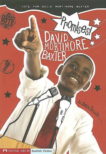 Promises!: Vote for David Mortimore Baxter