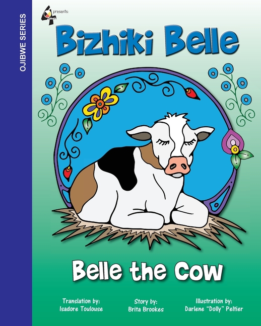 Bizhiki Belle / Belle The Cow