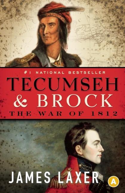Tecumseh & Brock: The War of 1812