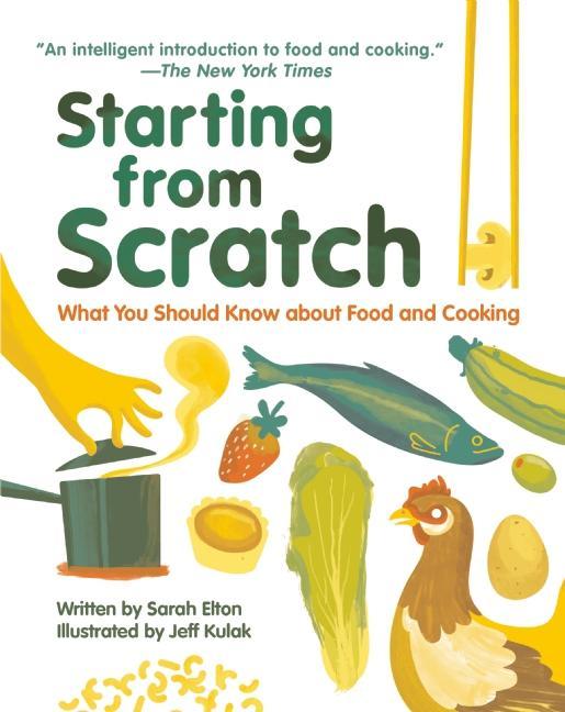 Starting from Scratch: What You Should Know about Food and Cooking