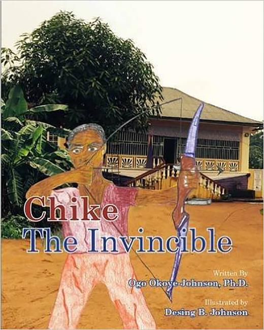 Chike the Invincible