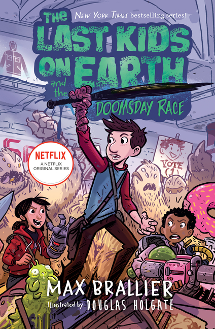 Last Kids on Earth and the Doomsday Race, The