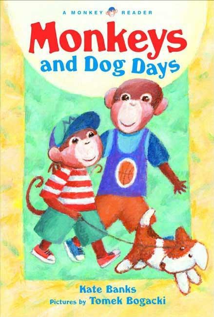 Monkeys and Dog Days