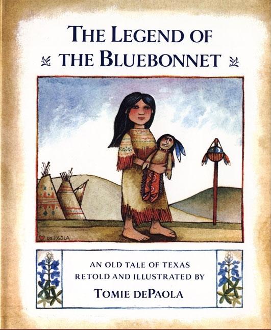Legend of the Bluebonnet, The: An Old Texas Tale