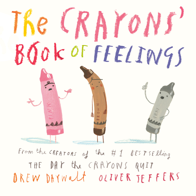 Crayons' Book of Feelings, The