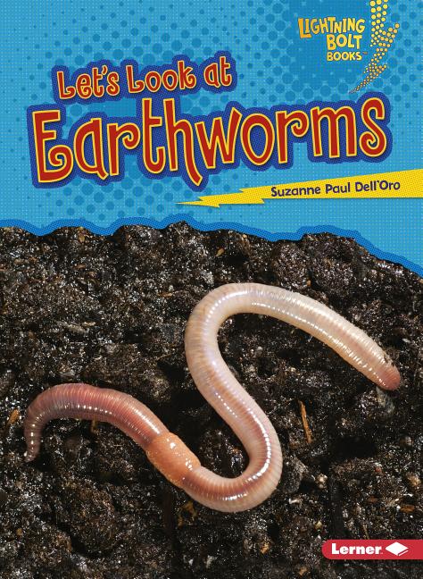 Let's Look at Earthworms