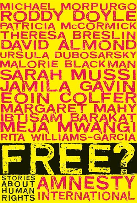 Free?: Stories about Human Rights