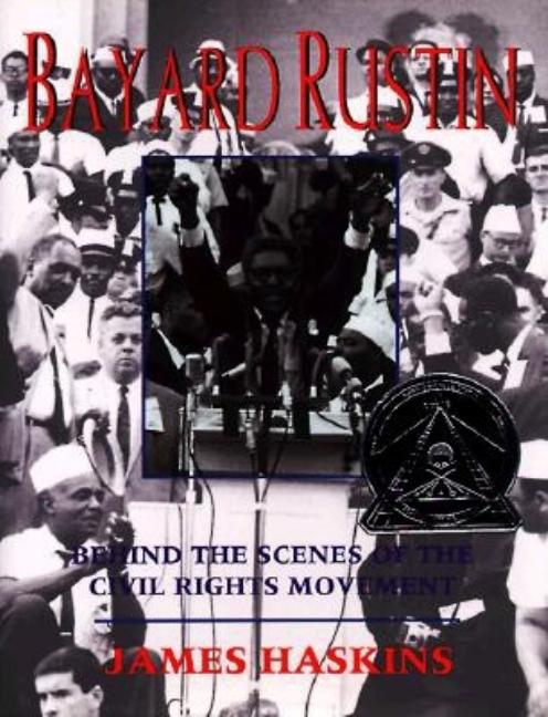 Bayard Rustin: Behind the Scenes of the Civil Rights Movement