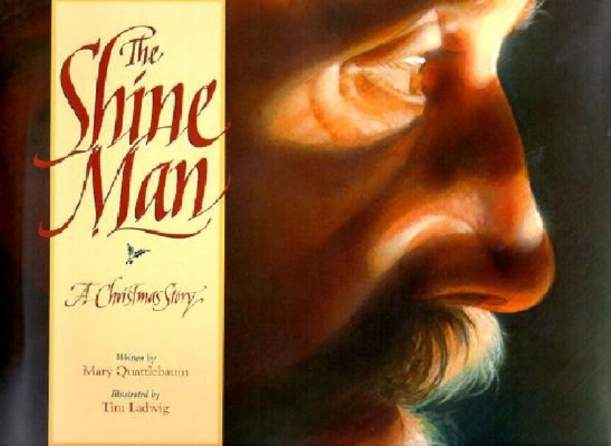 The Shine Man: A Christmas Story
