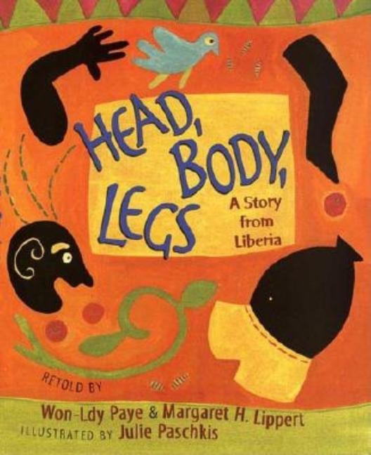 Head, Body, Legs: A Story from Liberia