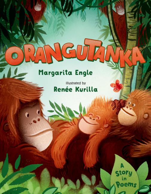 Orangutanka: A Story in Poems