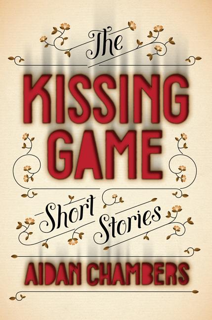 The Kissing Game: Short Stories