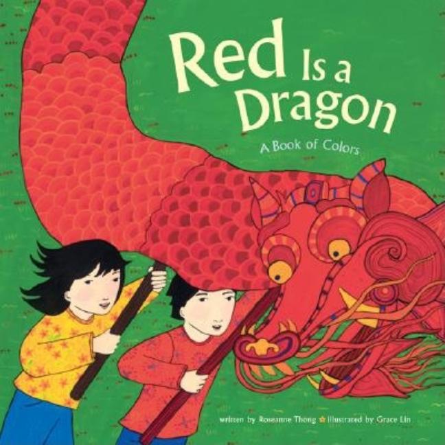 Red is a Dragon: A Book of Colors