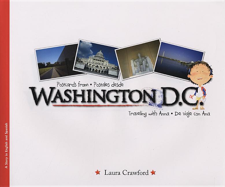 Postcards from Washington D.C. / Postales desde Washington D.C.