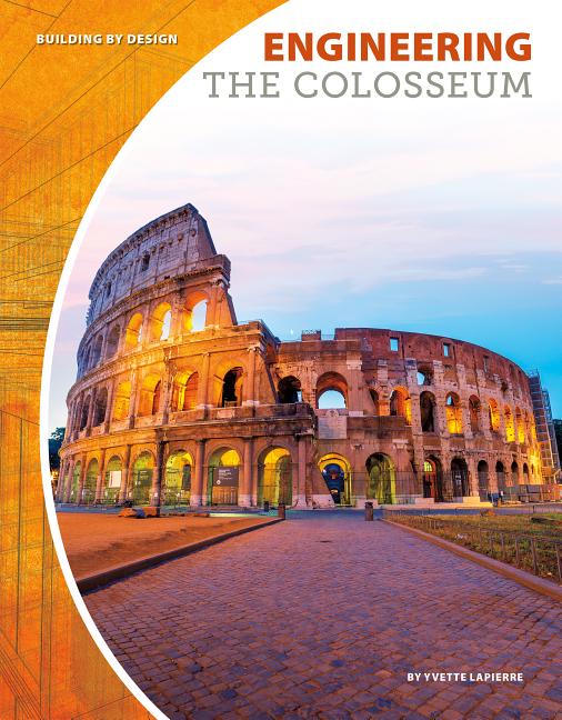 Engineering the Colosseum