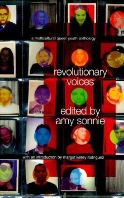 Revolutionary Voices: A Multicultural Queer Youth Anthology