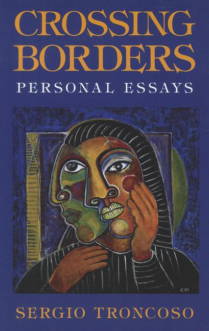 Crossing Borders: Personal Essays