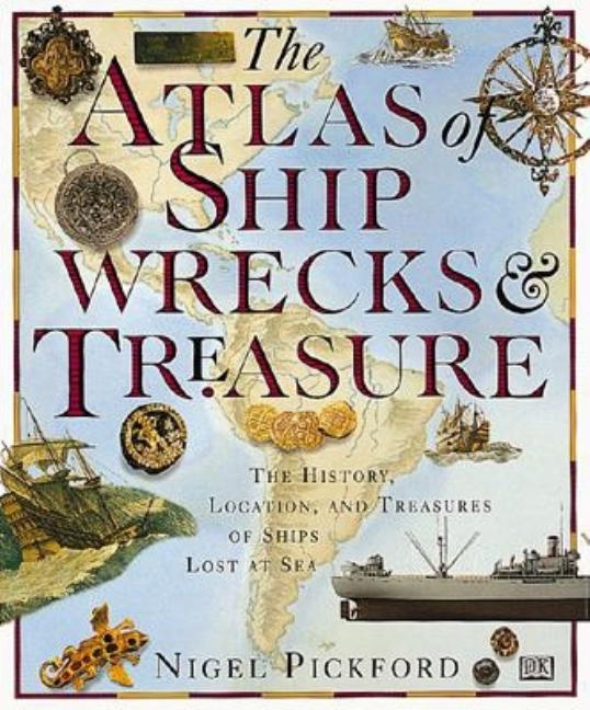 Atlas of Shipwrecks & Treasure