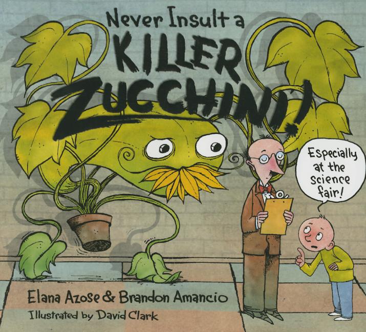 Never Insult a Killer Zucchini!