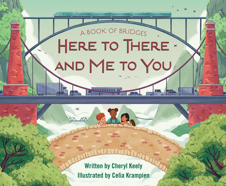 A Book of Bridges: Here to There and Me to You