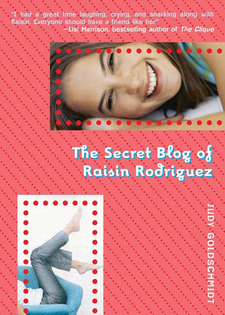 Secret Blog of Raisin Rodriguez, The