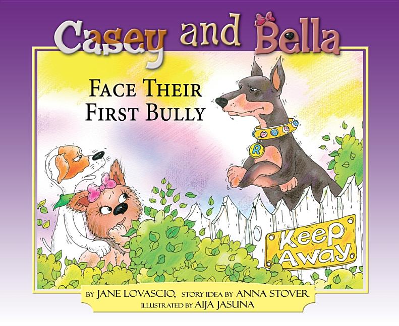 Casey and Bella Face Their First Bully