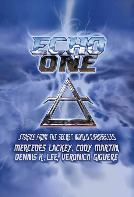 Echo One: Tales from the Secret World Chronicles