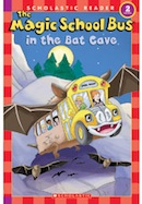 Magic School Bus in the Bat Cave, The