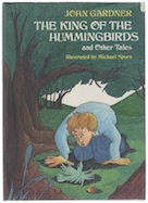 King of the Hummingbirds, and Other Tales