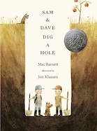 Sam & Dave Dig a Hole Book Cover Image