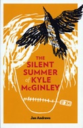 The Silent Summer of Kyle McGinley