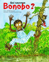 Qui sauvera Bonobo?