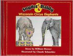 Snyder & Baldy: Wisconsin Circus Elephants