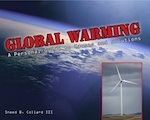 Global Warming: A Personal Guide to Causes and Solutions