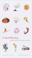 Central Heating: Poems about Fire and Warmth